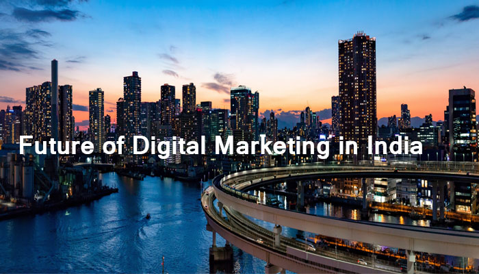 Future of digital marketing in India